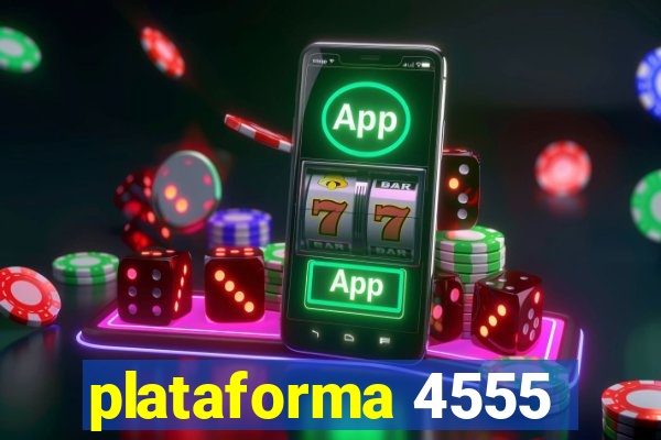 plataforma 4555